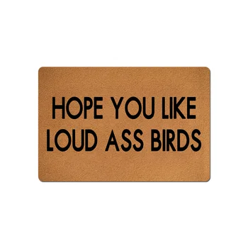 Upam, da Vam je Všeč, Glasno Rit Ptic Natisnjeni Dobrodošli Mat Smešno Mature Ocena Dobrodošli Preproga Odlično Darilo za Hišo-segrevanje