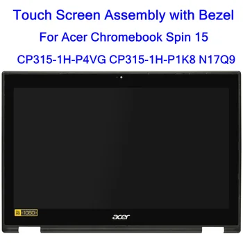 Prenosnik LCD Zaslon na Dotik, Računalnike Sklopa s Ploščo Za Acer Chromebook Spin 15 CP315-1H-P4VG CP315-1H-P1K8 N17Q9 B156HAB02.0